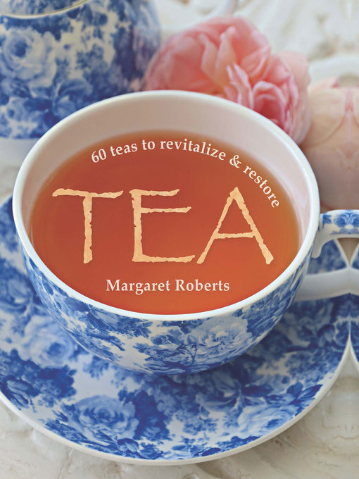 Title details for Tea by Margaret Roberts - Available